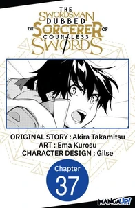 The Swordsman Dubbed the Sorcerer of Countless Swords #037