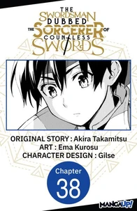 The Swordsman Dubbed the Sorcerer of Countless Swords #038