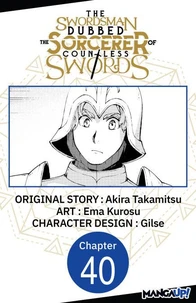The Swordsman Dubbed the Sorcerer of Countless Swords #040