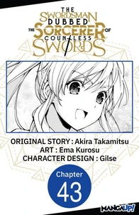 The Swordsman Dubbed the Sorcerer of Countless Swords #043