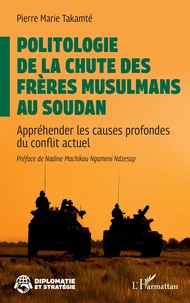 Politologie de la chute des Frères musulmans au Soudan