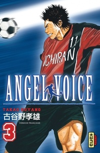 Takao Koyano - Angel voice Tome 3 : .