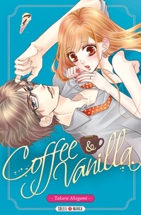 Takara Akegami - Coffee & Vanilla Tome 7 : .