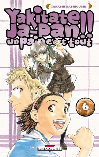 Yakitate Ja-Pan !! : un pain c'est tout. 6