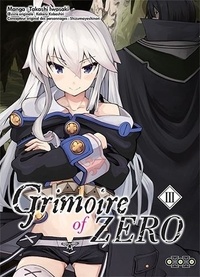 Takashi Iwasaki - Grimoire of Zero Tome 3 : .