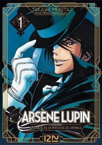 Takashi Morita - Arsène Lupin l'aventurier Tome 1 : Le diadème de la Princesse Lamballe.