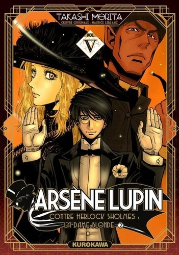 Arsène Lupin l'aventurier Tome 5 Contre Herlock Sholmès. La dame blonde, partie 2