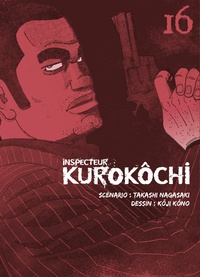 Takashi Nagasaki et Kôji Kôno - Inspecteur Kurokôchi Tome 16 : .