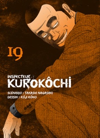 Takashi Nagasaki et Kôji Kôno - Inspecteur Kurokôchi Tome 19 : .