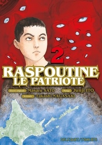 Takashi Nagasaki et Masaru Sato - Raspoutine le patriote Tome 2 : .