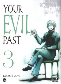 Takashi Sano - Your Evil Past Tome 3 : .