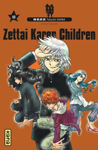 Takashi Shiina - Zettai Karen Children Tome 18 : .