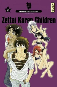Zettai Karen Children Tome 21