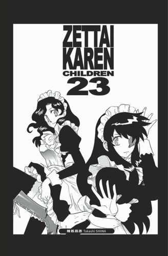 Zettai Karen Children Tome 23