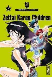 Takashi Shiina - Zettai Karen Children Tome 6 : .