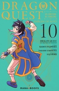 Takashi Umemura et Kamui Fujiwara - Dragon Quest - Les héritiers de l'Emblème Tome 10 : .