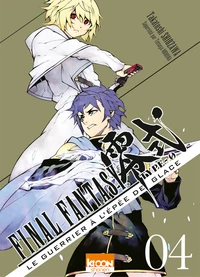 Final Fantasy Type-0 - Le guerrier à l'épée de glace Tome 4