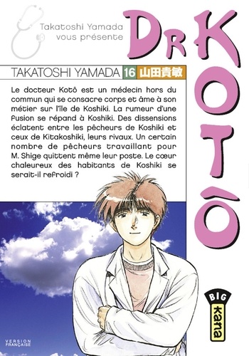 Takatoshi Yamada - Dr Kotô - Tome 16.