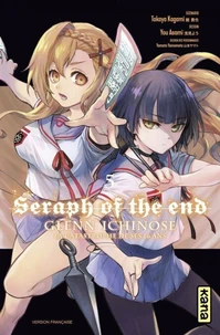 Seraph of the end - Glenn Ichinose, La catastrophe de ses 16 ans Tome 5