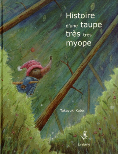 Takayuki Kubo - Histoire d'une taupe très très myope.