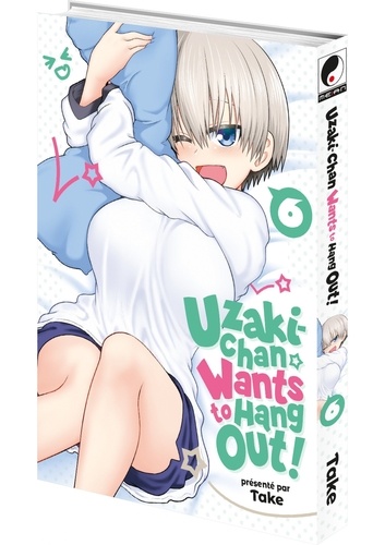 Uzaki-chan Wants to Hang Out! Tome 6