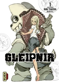 Gleipnir Tome 1