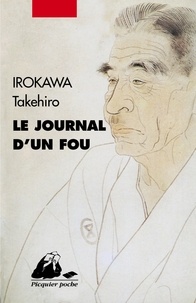 Takehiro Irokawa - Le journal d'un fou.