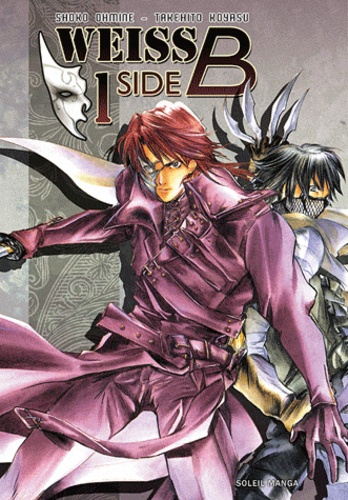 Takehito Koyasu et Shoko Ohmine - Weiss side B Tome 1 : .