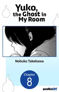 Yuko, the Ghost in My Room #008