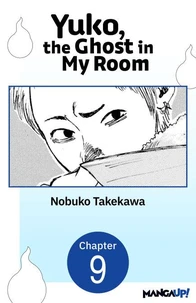 Yuko, the Ghost in My Room #009