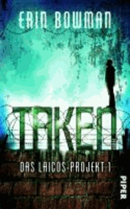 Taken - Das Laicos-Projekt 1.