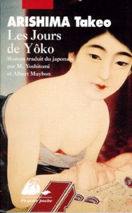 Takeo Arishima - Les jours de Yôko.