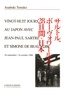 Takeshi Ebisaka et Asabuki Tomiko - Vingt-huit jours au Japon avec Jean-Paul Sartre et Simone de Beauvoir. Beauvoir et les femmes japonaises - 18 septembre - 16 octobre 1966.