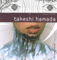 Takeshi Hamada - Takeshi Hamada - Edition bilingue français-anglais.