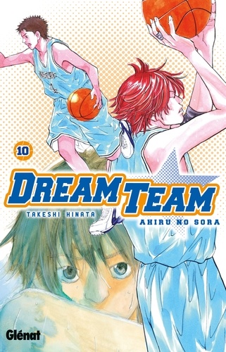Takeshi Hinata - Dream Team Tome 10 : .