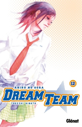 Takeshi Hinata - Dream Team Tome 12 : .