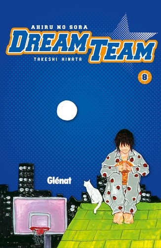 Takeshi Hinata - Dream Team Tome 8 : .