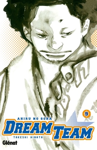 Takeshi Hinata - Dream Team Tome 9 : .