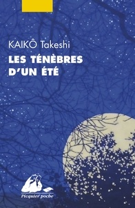 Takeshi Kaiko - Les Ténèbres d'un été.