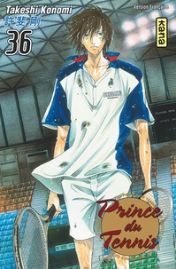 Takeshi Konomi - Prince du Tennis Tome 36 : .