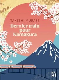 Dernier train pour Kamakura