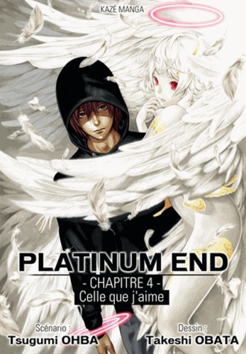  Takeshi Obata et  Tsugumi Ohba - Platinum End - Chapitre 4.