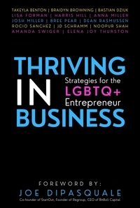  Takeyla Benton et  Braidyn Browning - Thriving in Business: Strategies for the LGBTQ+ Entrepreneur.