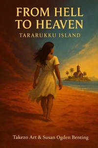 From Hell to Heaven – Tararukku Island