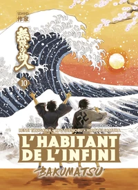 L'habitant de l'infini - Bakumatsu Tome 10