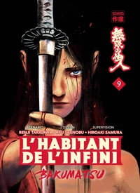 L'habitant de l'infini - Bakumatsu Tome 9