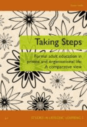 Taking Steps - Formal Adult Education in Private and Organisational Life.