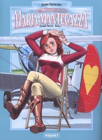Maria Mantegazza, femme pilote Tome 3