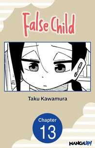 False Child #013