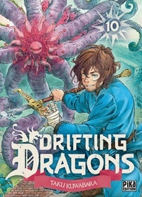 Taku Kuwabara - Drifting Dragons Tome 10 : .